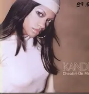 Kandi - Cheatin' On Me