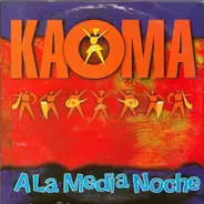 Kaoma - A La Media Noche