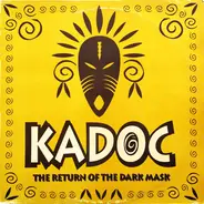 Kadoc - The Return Of The Dark Mask