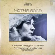 Käthe Gold , Johann Wolfgang von Goethe - Faust / Österreichische Märchen