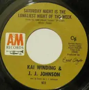 Kai Winding & J.J. Johnson - Never My Love / Saturday Night Is The Loneliest Night Of The Week