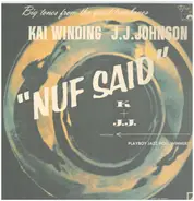 Kai Winding, J.J.Johnsoh - Nuf Said