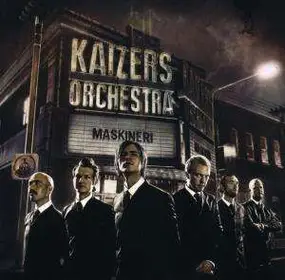 kaizers orchestra - Maskineri