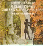 Karajan - Melodien von Johann & Josef Strauss
