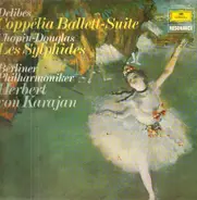 Karajan, Berliner Philh. - Delibes-Coppelia Ballet-Suite, Chopin-Douglas-Les Sylphides