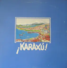 KARAXU - Karaxú
