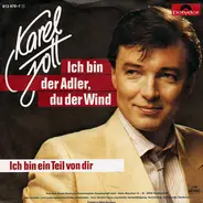 Karel Gott - Ich Bin Der Adler, Du Der Wind