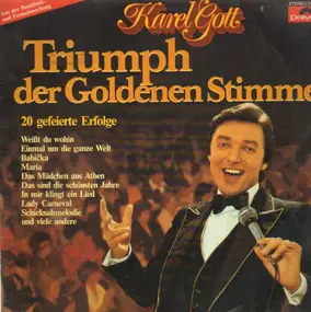 Karel Gott - Triumph Der Goldenen Stimme