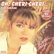 Karen Cheryl - Oh ! Chéri Chéri...