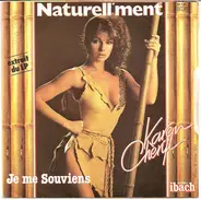 Karen Cheryl - Je Me Souviens / Naturell'ment