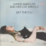 Karen Mantler - And Her Cat Arnold Get the Flu