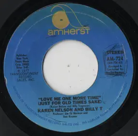 Karen Nelson And Billy T - Love Me One More Time (Just For OId Times Sake)
