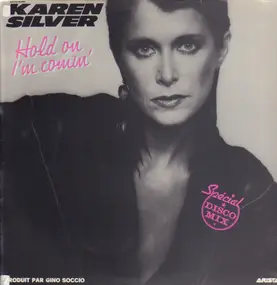 karen silver - Hold On I'm Coming