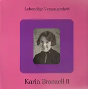 Karin Branzell - Lebendige Vergangenheit II