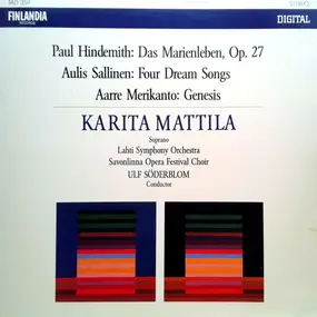 Karita Mattila - Paul Hindemith: Das Marienleben, Op 27 / Aulis Sallinen: Four Dream Songs / Aarre Merikanto: Genesis