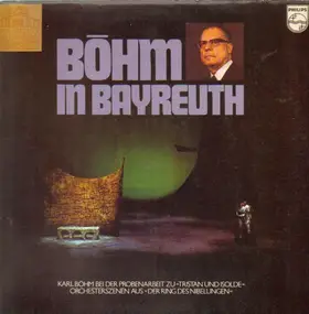 Karl Böhm - In Bayreuth