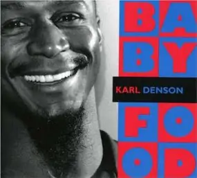 Karl Denson - Baby Food