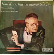 Karl Kraus / Alfred Polgar - Karl Kraus Liest Aus Eigenen Schriften (Nachruf Auf Karl Kraus Gesprochen Von Alfred Polgar)