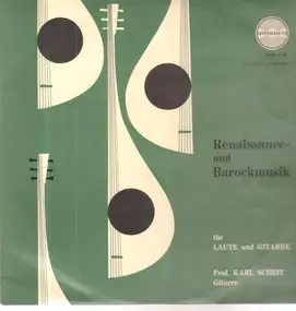 Karl Scheit - Renaissance- und Barockmusik für Laute und Gitarre