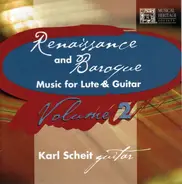 Dowland / Visee / Neusidler / Weiss a.o. - Renaissance And Baroque Music For Lute & Guitar (Masterpieces Of The Classical Guitar, Vol. 2)