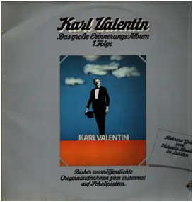 Karl Valentin - Das Große Erinnerungs-Album 1.Folge