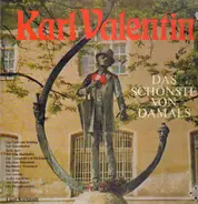 Karl Valentin - Das Schönste von damals