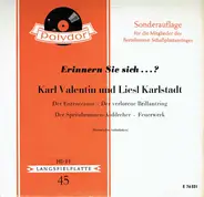 Karl Valentin & Liesl Karlstadt - Erinnern Sie Sich...?