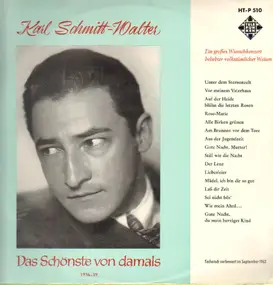 Karl Schmitt-Walter - Das Schönste von damals
