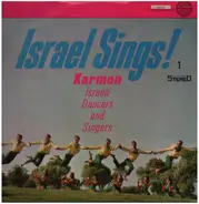 Karmon Israeli Dancers And Singers - Israel Sings!