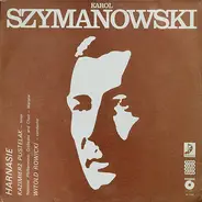 Karol Szymanowski - Harnasie Op. 55