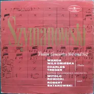 Szymanowski - Violin Concertos Nº1 And Nº2