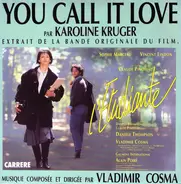 Karoline Krüger / Rustless Doubt - You Call It Love