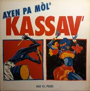Kassav' - Ayen Pa Mol'