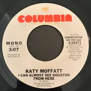 Katy Moffatt - I Can Almost See Houston From Here