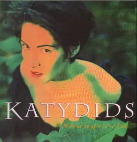 The Katydids - Shangri-La