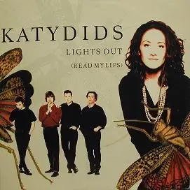 The Katydids - Lights Out (Read My Lips)