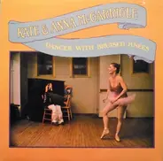 Kate & Anna McGarrigle - Dancer With Bruised Knees