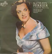 Kathleen Ferrier - A Lieder Recital