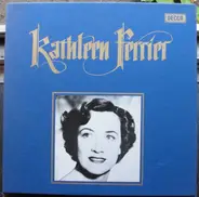 Kathleen Ferrier - Kathleen Ferrier