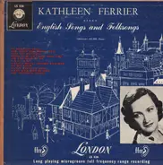 Kathleen Ferrier - Sings English Songs And Folksongs