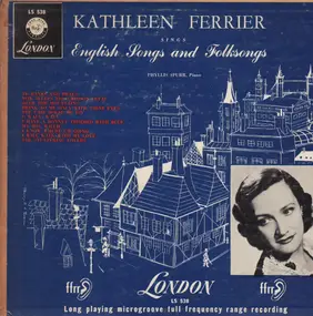 Kathleen Ferrier - Sings English Songs And Folksongs