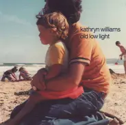 Kathryn Williams - Old Low Light