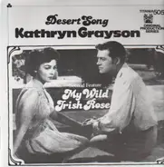 Kathryn Grayson, Dennis Morgan - Desert Song, My Wild Irish Rose