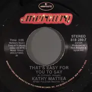 Kathy Mattea - That's Easy For You To Say