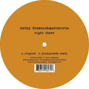 kathy diamond - Right There ( Juju & Jordash Rmx )