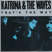 Katrina And The Waves - That's The Way