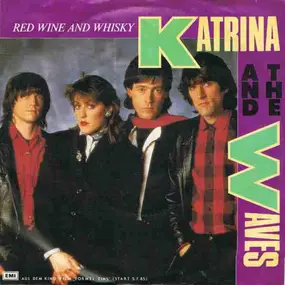 Katrina & the Waves - Red Wine and whiskey