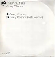 Kavana - Crazy Chance