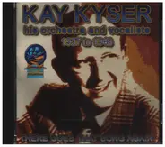 Kay Kyser - 1937 to 1948