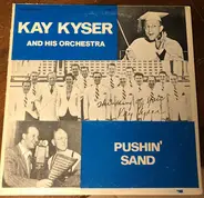 Kay Kyser And His Orchestra - Pushin' Sand